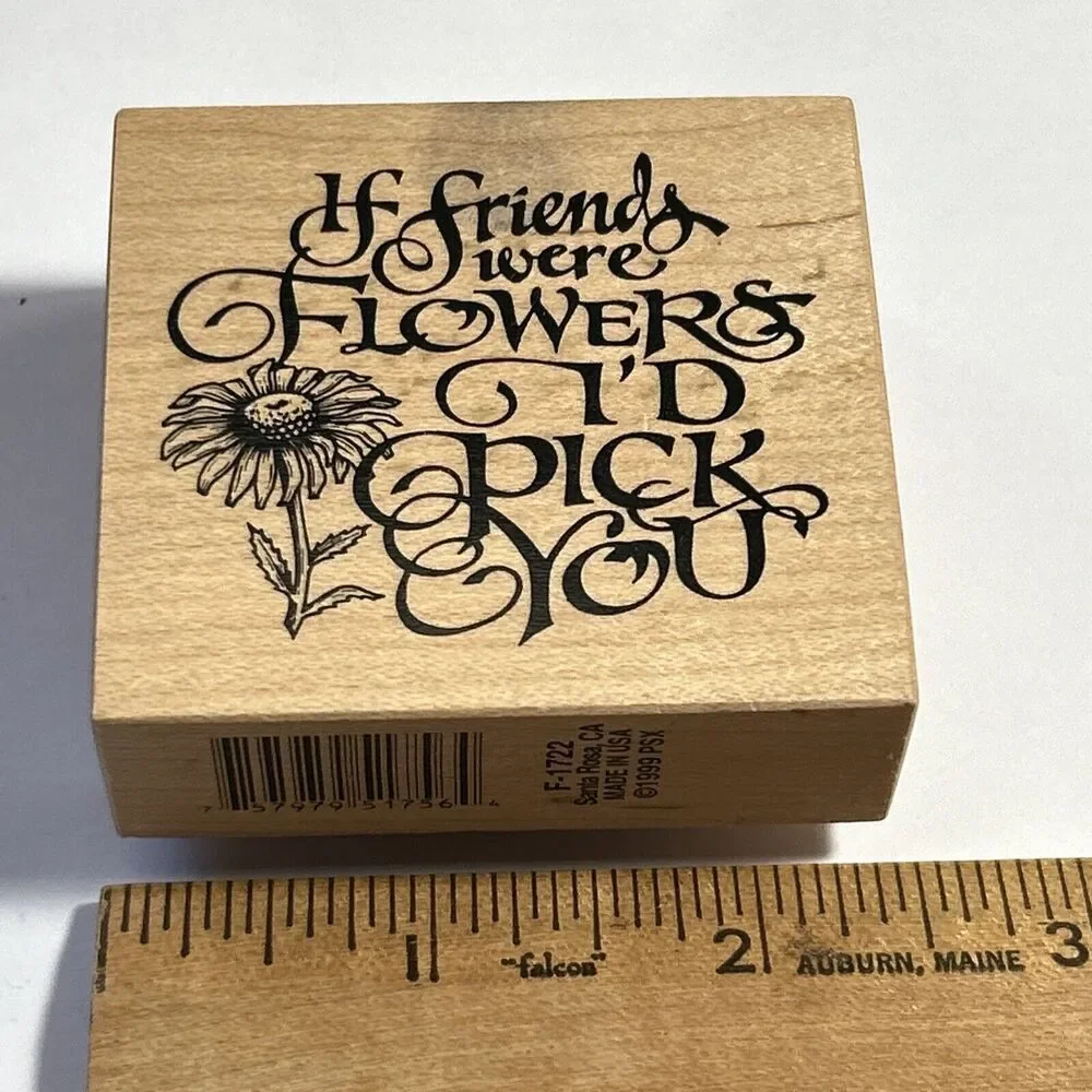 Lot of 5 Rubber Stamps-Floral-If Friends Were Flowers I'd Pick You-Daisy-Jars